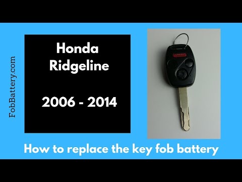 2006 - 2014 Honda Ridgeline Key Battery Replacement Guide