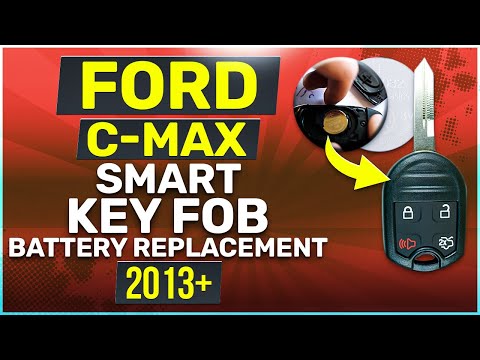 Ford C-Max Smart Key Fob Battery Replacement 2013 2014 2015 2016 2017 2018