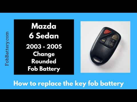 Mazda 6 Sedan Rounded Key Fob Battery Replacement (2003 - 2005)