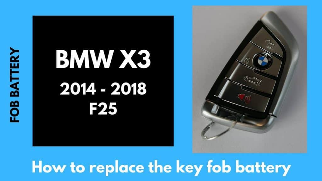 2015, 2016, 2017, 2018 BMW X3 Key Fob Replace