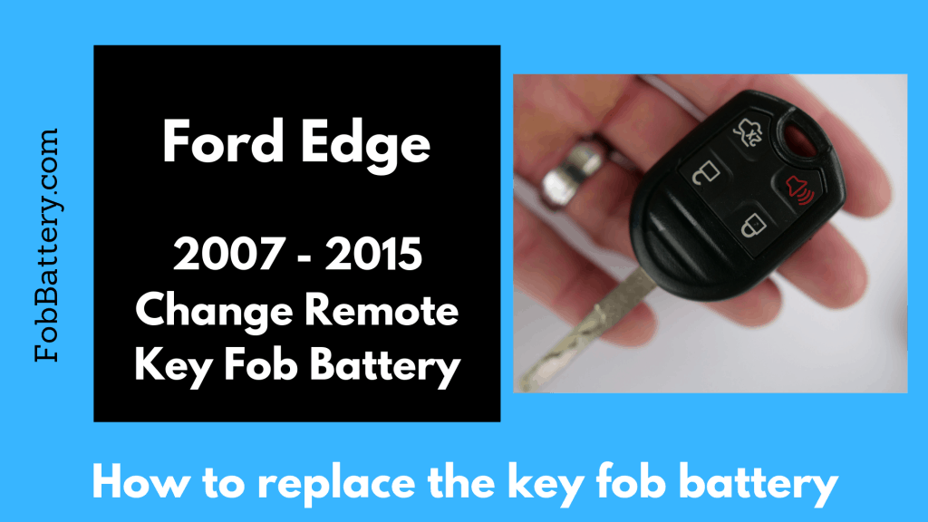 Replace Ford Edge 2007 - 2015 Key Fob Battery