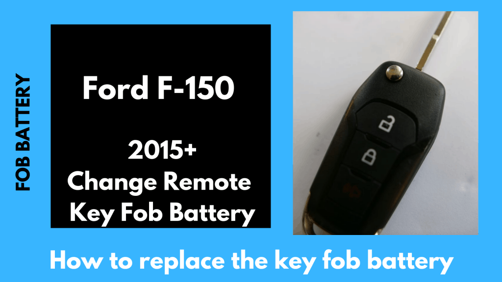 How to change the 2015, 2016, 2017, 2018 2019 Ford F-150 Flip key fob battery