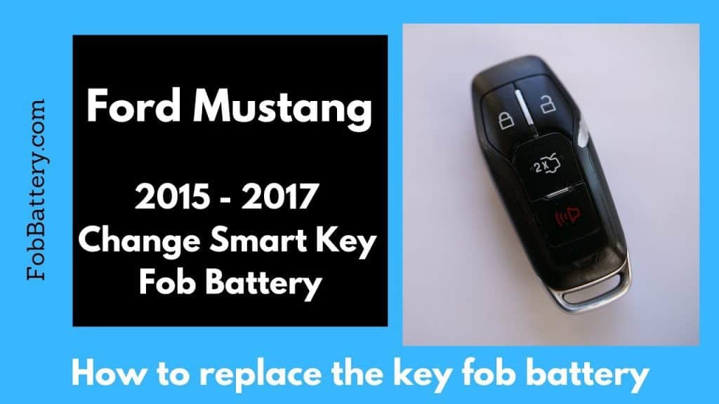 How to change Ford Mustang key fob batteries in 2015 - 2017 smart key remote