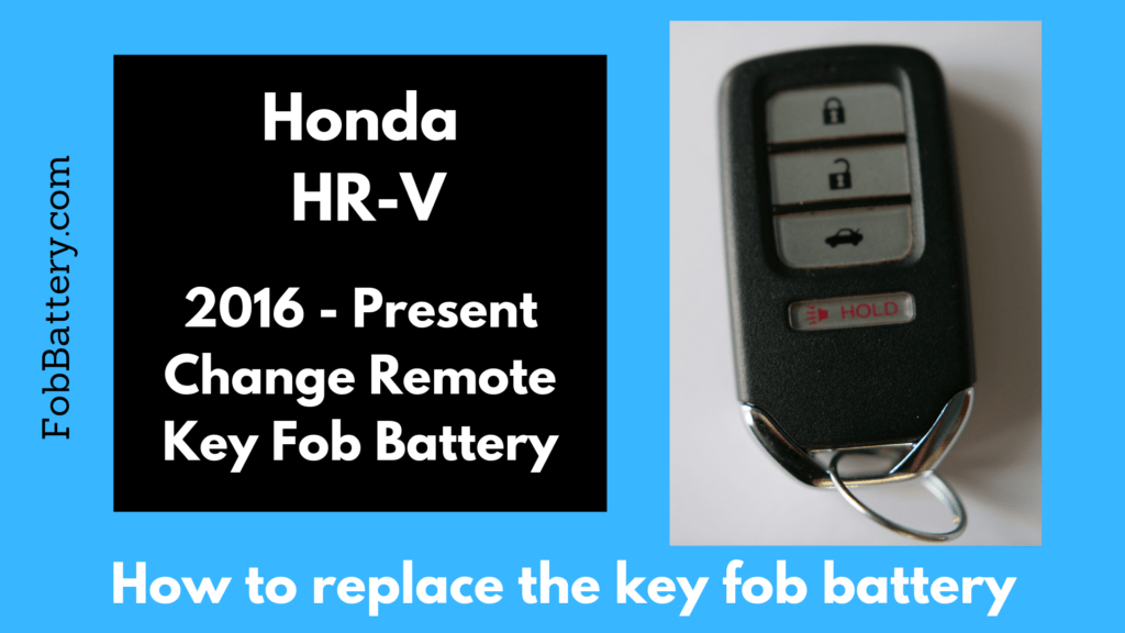 Honda HR-V Key Fob Battery Replacement