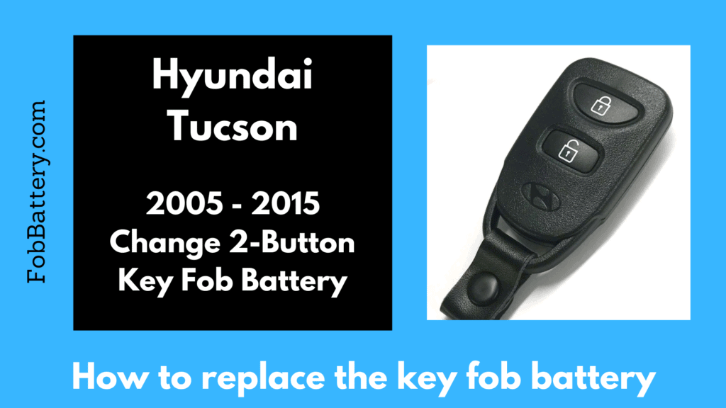 Hyundai Tucson key fob battery replacement