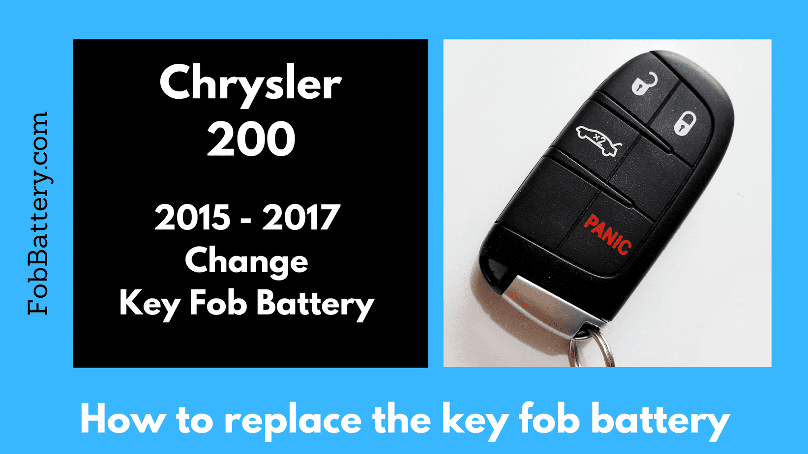 Chrysler 200 key fob battery replacement.
