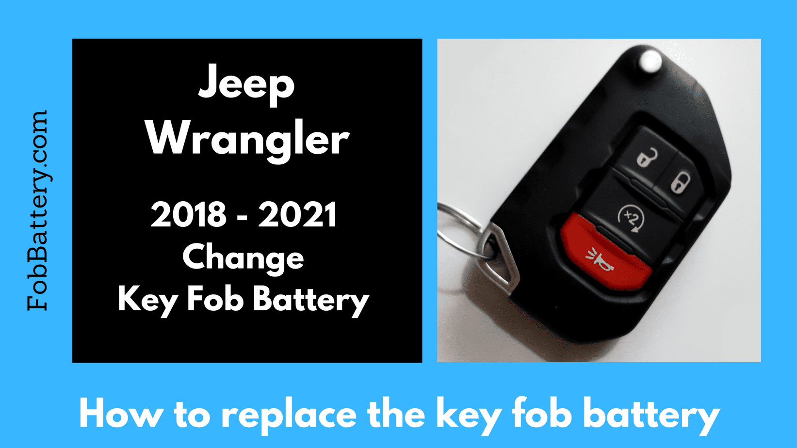 Jeep Wrangler key fob battery replacement 
