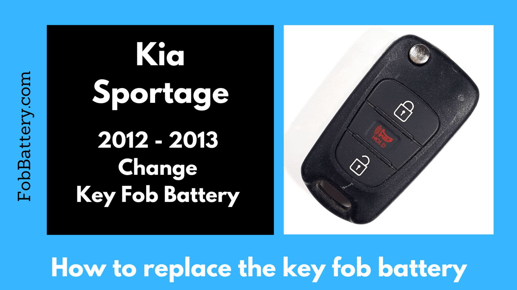 Kia Sportage key fob battery replacement guide