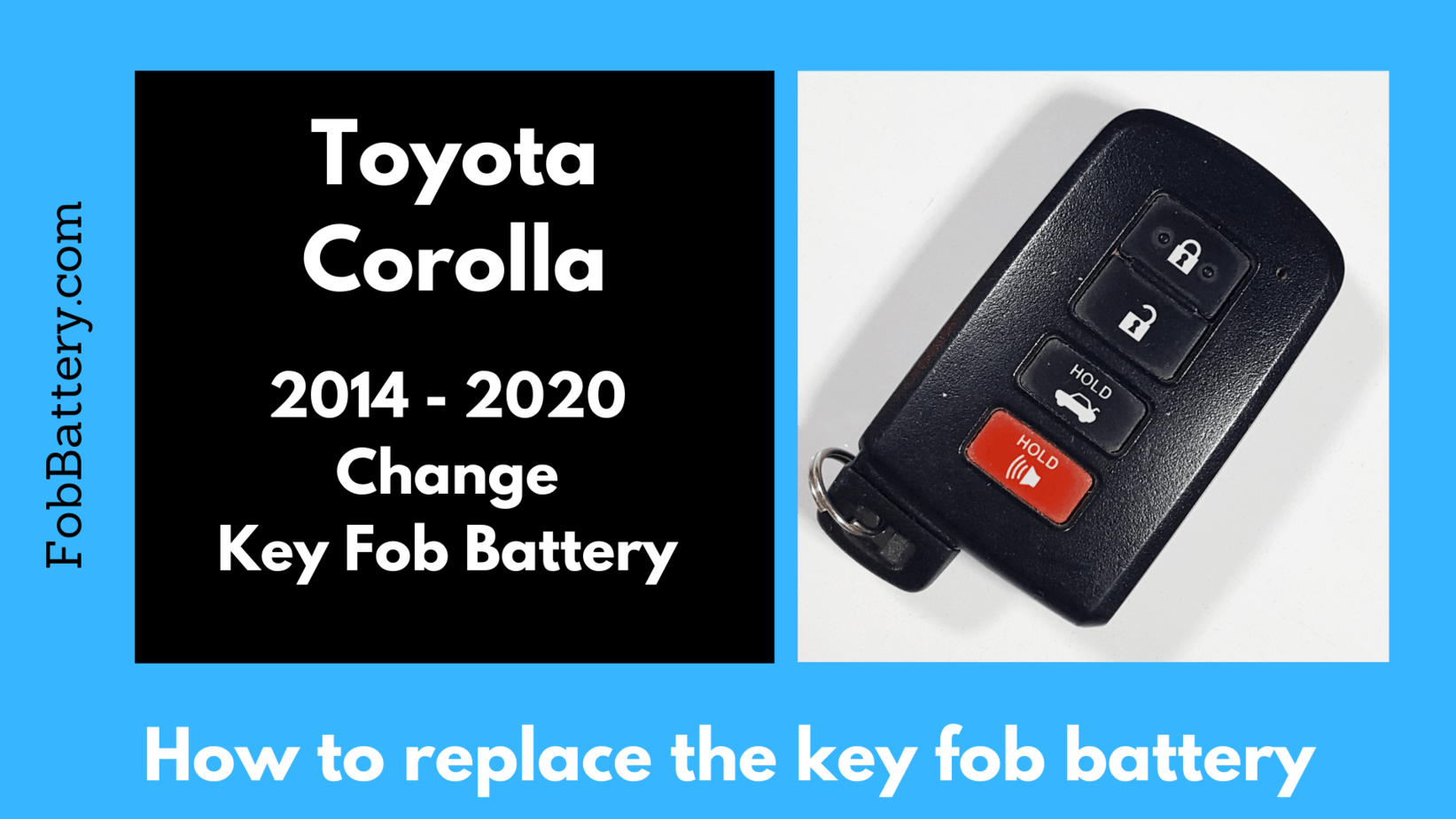 Toyota corolla key fob battery replacement